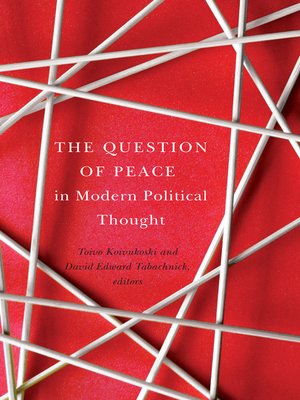cover image of The Question of Peace in Modern Political Thought